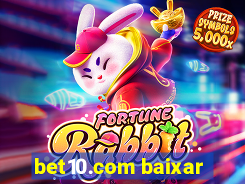 bet10.com baixar